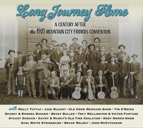 Various Artists: Long Journey Home: A Century Affair - The 1925 Mountain City Fiddlers Convention (Various Artists) - COMPACT DISCS