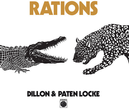 Locke, Dillon / Locke, Paten: Rations - VINYL LP