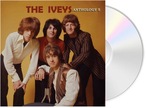The Iveys: Miniskirts & Rainbows - The Iveys Anthology Volume 5 - COMPACT DISCS