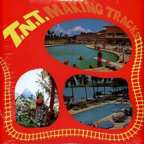 T.N.T.: Making Tracks - VINYL LP