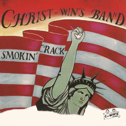 Christ-Win's Band: Smokin' Crack - VINYL LP