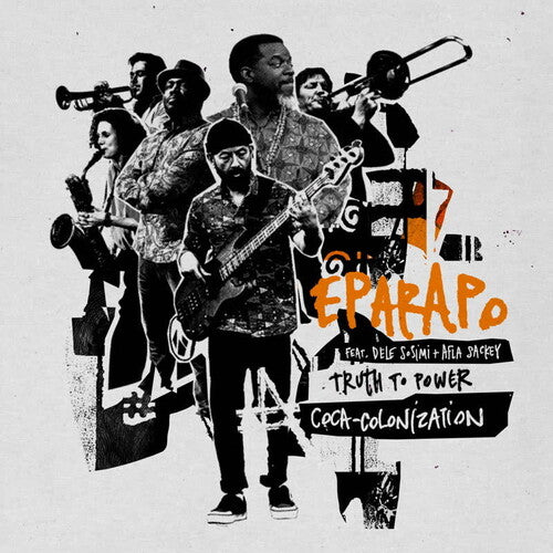 Eparapo: Truth to Power / Coca-Colonization - 7-INCH SINGLE