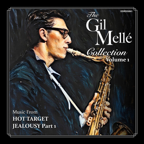 Gil Melle: The Gil Melle Collection: Vol 1. (Hot Target / Jealousy Part One: Georgia) (Original Soundtrack) - COMPACT DISCS