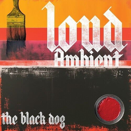 Black Dog: Loud Ambient - VINYL LP