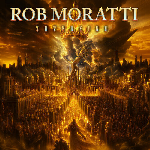Rob Moratti: Sovereign - COMPACT DISCS