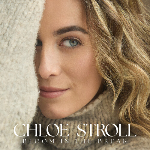 Chloe Stroll: Bloom In The Break - VINYL LP