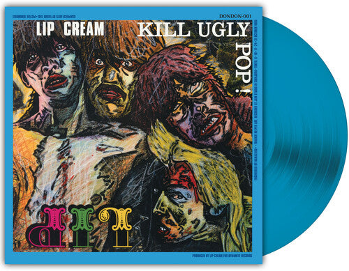 Lip Cream: Kill Ugly Pop - VINYL LP