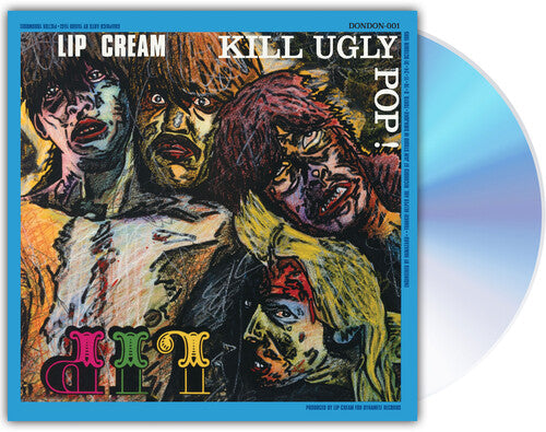 Lip Cream: Kill Ugly Pop - COMPACT DISCS