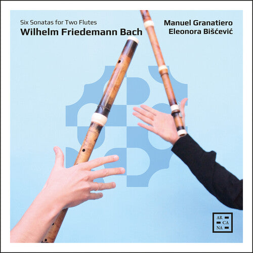 Manuel Granatiero: W. F. Bach: Six Sonatas for Two Flutes - COMPACT DISCS
