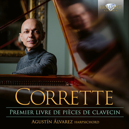 Agustin Alvarez: Corrette: Premier Livre de Pieces de Clavecin - COMPACT DISCS