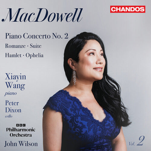Xiayin Wang: MacDowell: Orchestral Works, Vol. 2 - COMPACT DISCS