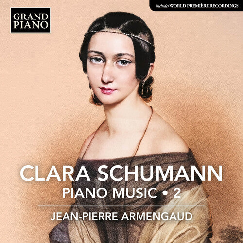 Jean-Pierre Armengaud: C. Schumann: Piano Music, Vol. 2 - COMPACT DISCS