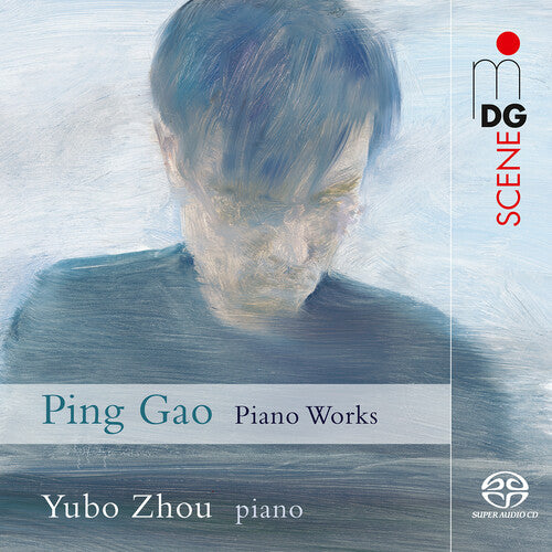 Yubo Zhou: Gao: Piano Works - SUPER-AUDIO CD