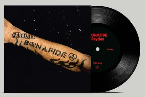 Bonafide: Pay Day - 7-INCH SINGLE