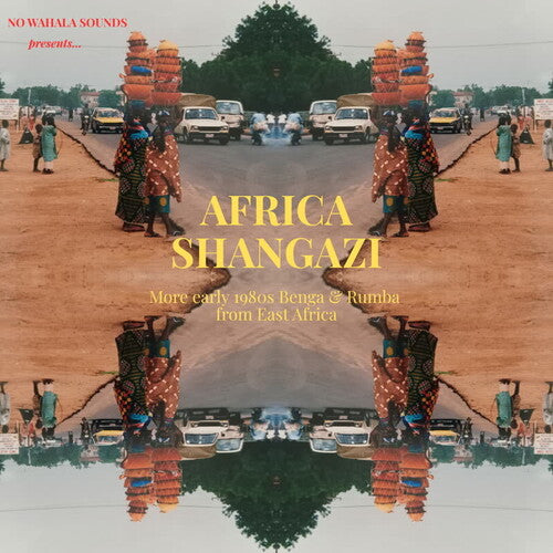 Africa Shangazi: More Early 1980s Benga & Rumba: Africa Shangazi: More Early 1980s Benga & Rumba from East Africa - VINYL LP