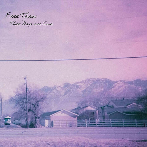 Free Throw: Those Days Are Gone - VINYL LP