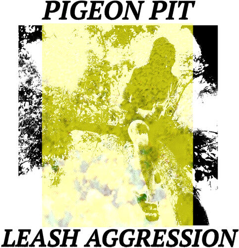 Pigeon Pit: Leash Aggression - VINYL LP