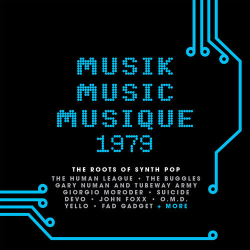 Various Artists: Musik Music Musique 1979: The Roots Of Synth Pop / Various - COMPACT DISCS