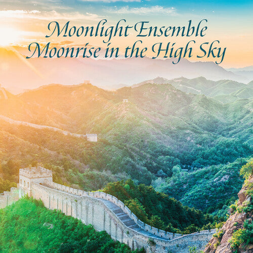 Shi-Cheng, Lin / Ping-Hsu, Hu: Moonlight Ensemble, Moonrise In The High Sky - COMPACT DISCS