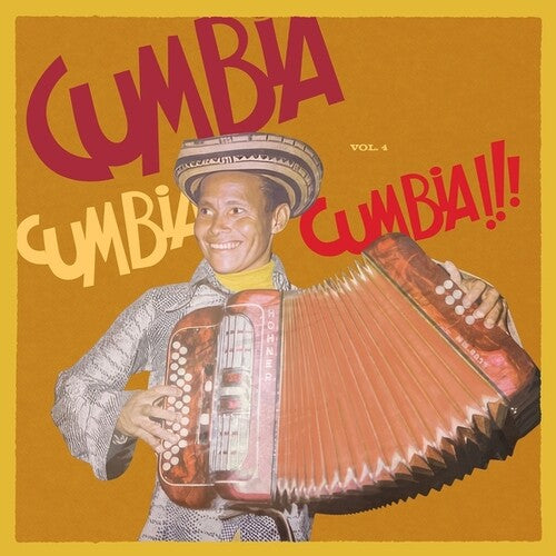 Cumbia Cumbia Cumbia Vol 4 / Various: Cumbia Cumbia Cumbia!!!, Vol. 4 - VINYL LP