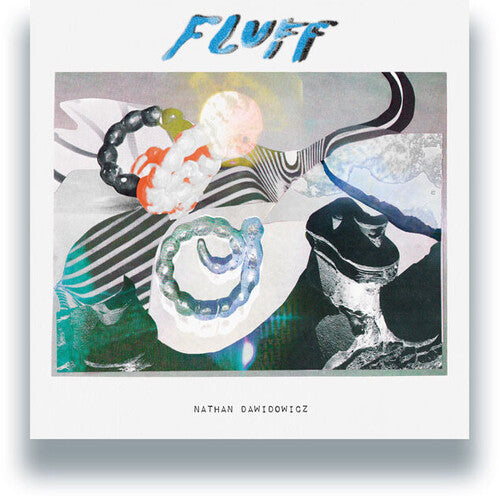 Dawidowicz, Nathan: Fluff - VINYL LP