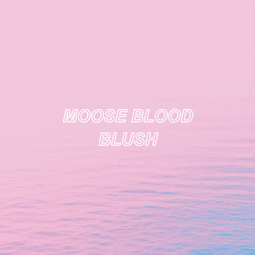 Moose Blood: Blush - Blue - VINYL LP