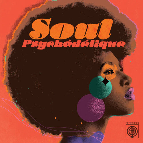 Various Artists: Soul Psychedelique (The Sounds of Psychedelic Soul & Funk 1967-2024) (Various Artists) - VINYL LP
