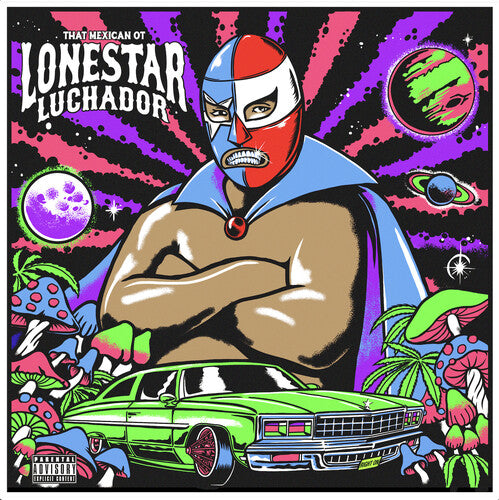 That Mexican Ot: Lonestar Luchador - VINYL LP