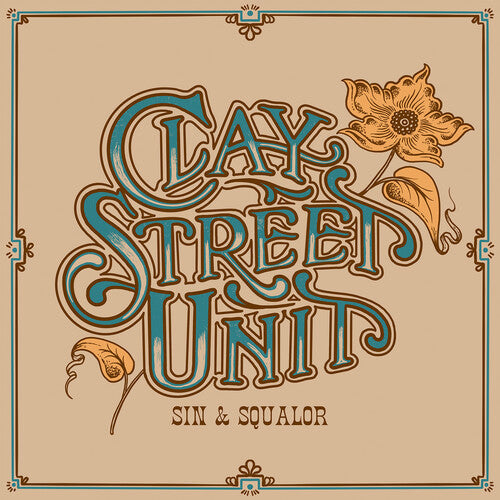 Clay Street Unit: Sin & Squalor - COMPACT DISCS