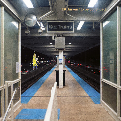 Jurken, ER: To Be Continued - VINYL LP