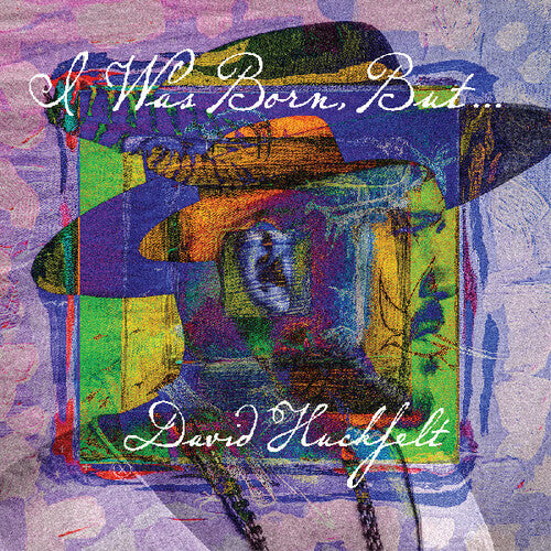 David Huckfelt: I Was Born But... - COMPACT DISCS