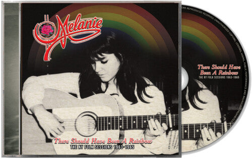Melanie: There Should Have Been A Rainbow - The Ny Folk Sessions 1963-1965 - COMPACT DISCS