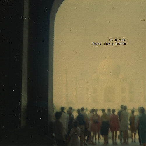 Dictaphone: Poems From A Rooftop - VINYL LP