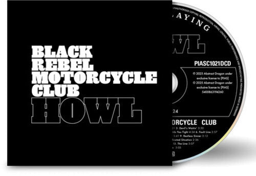 Black Rebel Motorcycle Club: Howl (Anniversary Edition) - COMPACT DISCS