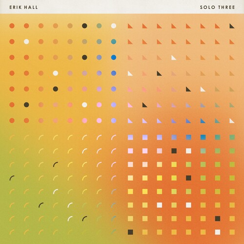 Erik Hall: Solo Three - COMPACT DISCS