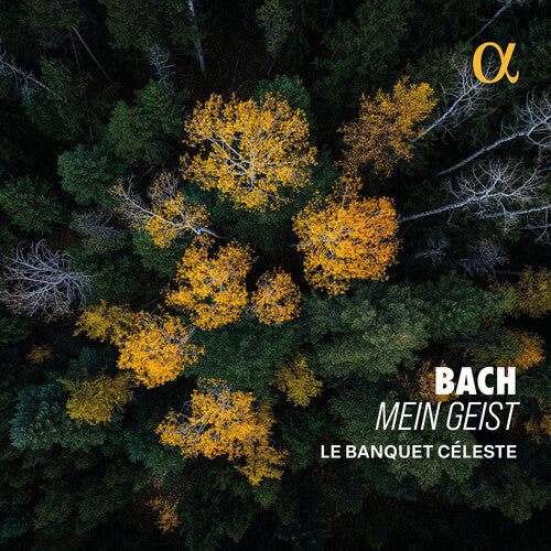 Le Banquet Celeste: Bach: Mein Geist - COMPACT DISCS