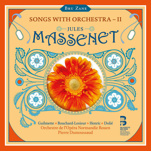 Orchestre de l'Opera Normandie Rouen: Massenet: Songs with Orchestra, Vol. 2 - COMPACT DISCS