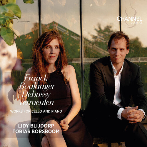 Lidy Blijdorp: Franck, Boulanger, Debussy & Vermeulen: Works for Cello and Piano - COMPACT DISCS