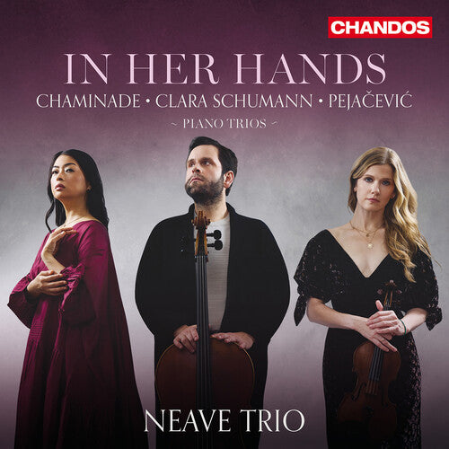 Neave Trio: In Her Hands - COMPACT DISCS