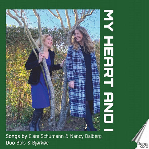 Nina Bols Lundgren: My Heart and I - Songs by Clara Schumann & Nancy Dalberg - COMPACT DISCS