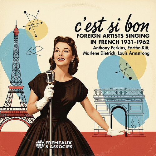 C'Est Si Bon - Foreign Artists Singing in French 1: C’est si bon - Foreign Artists Singing in French 1931-1962 - COMPACT DISCS