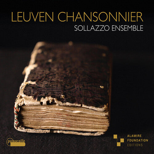 Sollazzo Ensemble: Leuven Chansonnier - COMPACT DISCS