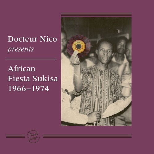 Docteur Nico & African Fiesta Sukisa: Docteur Nico Presents African Fiesta Sukisa 1966-1974 - VINYL LP