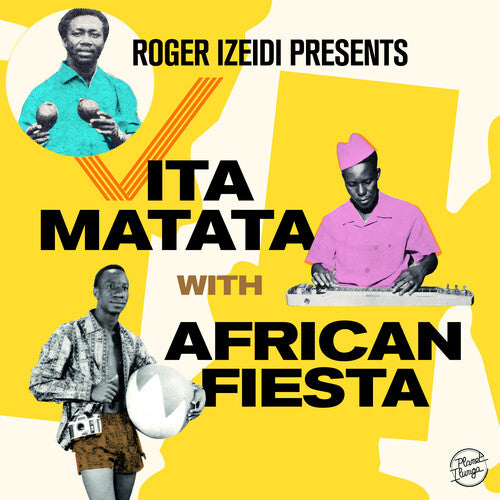 African Fiesta: Roger Izeidi Presents Vita Matata with African Fiesta - VINYL LP