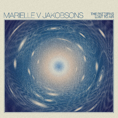 Jakobsons, Marielle V: The Patterns Lost to Air - VINYL LP