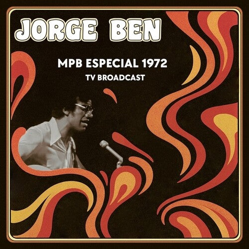 Ben, Jorge: MPB Especial 1972 TV Broadcast - VINYL LP