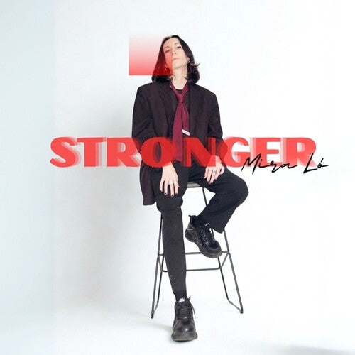 Lo, Mira: Stronger - 12-INCH SINGLE