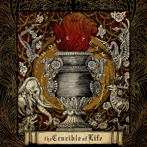 The Home Team: The Crucible Of Life - COMPACT DISCS