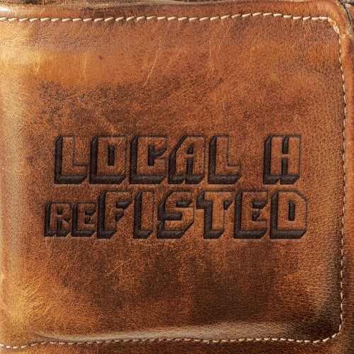 Local H: Refisted - COMPACT DISCS