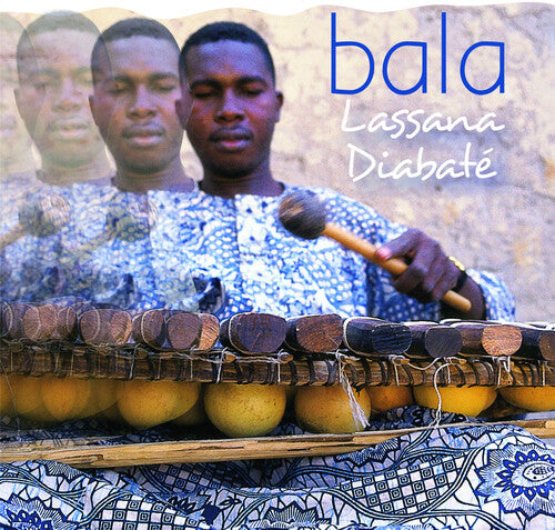 Lassana Diabate: Bala - COMPACT DISCS